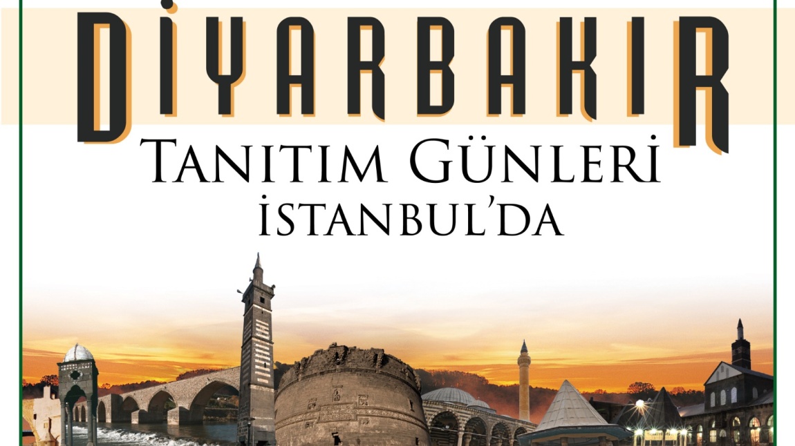 ''Diyarbakır Tanıtım Günleri'' İstanbul'da
